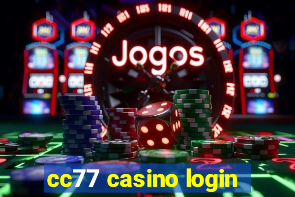 cc77 casino login